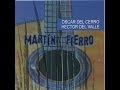 MARTIN FIERRO-LA VUELTA DE MARTIN FIERRO - Oscar Del Cerro y Hector Del Valle