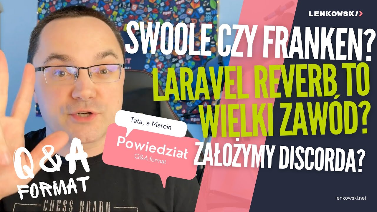 Swoole czy Franken? Reverb to porażka? Mockery - why? Tata a Marcin powiedział #3