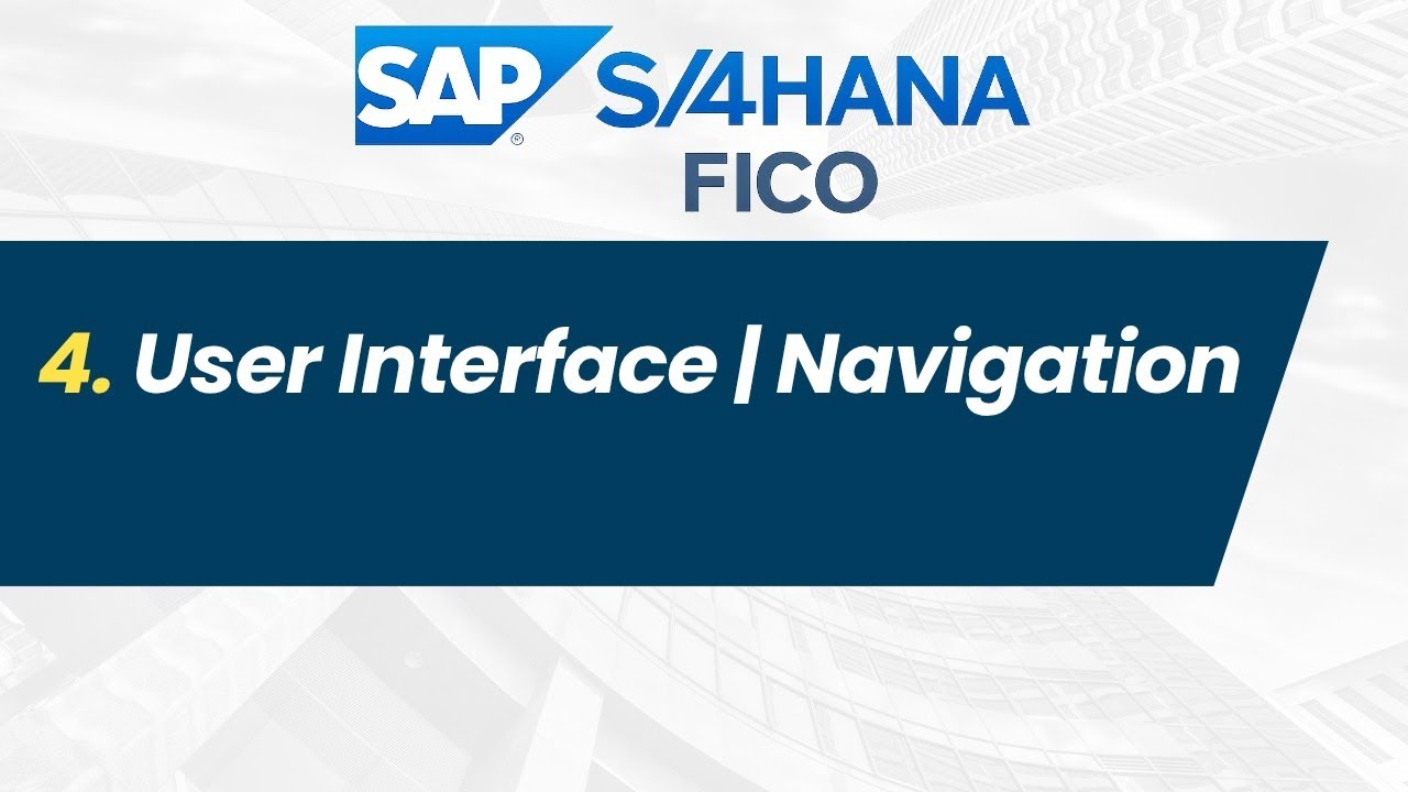 04. Пользовательский интерфейс SAP S/4 HANA | Навигация 