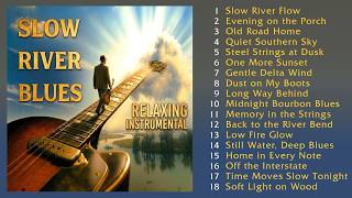 DJ ESTER - Slow River Blues - Relaxing Instrumental (Album 2026)