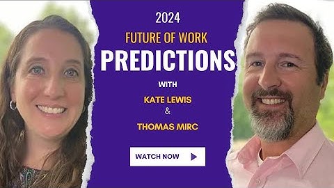 The future of work predictions 2024