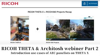 Architosh Webinar Part 2: AEC professionals share use cases for 360-degree cameras