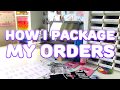 How I Package My Orders • Small Business Behind the Scenes UPDATE