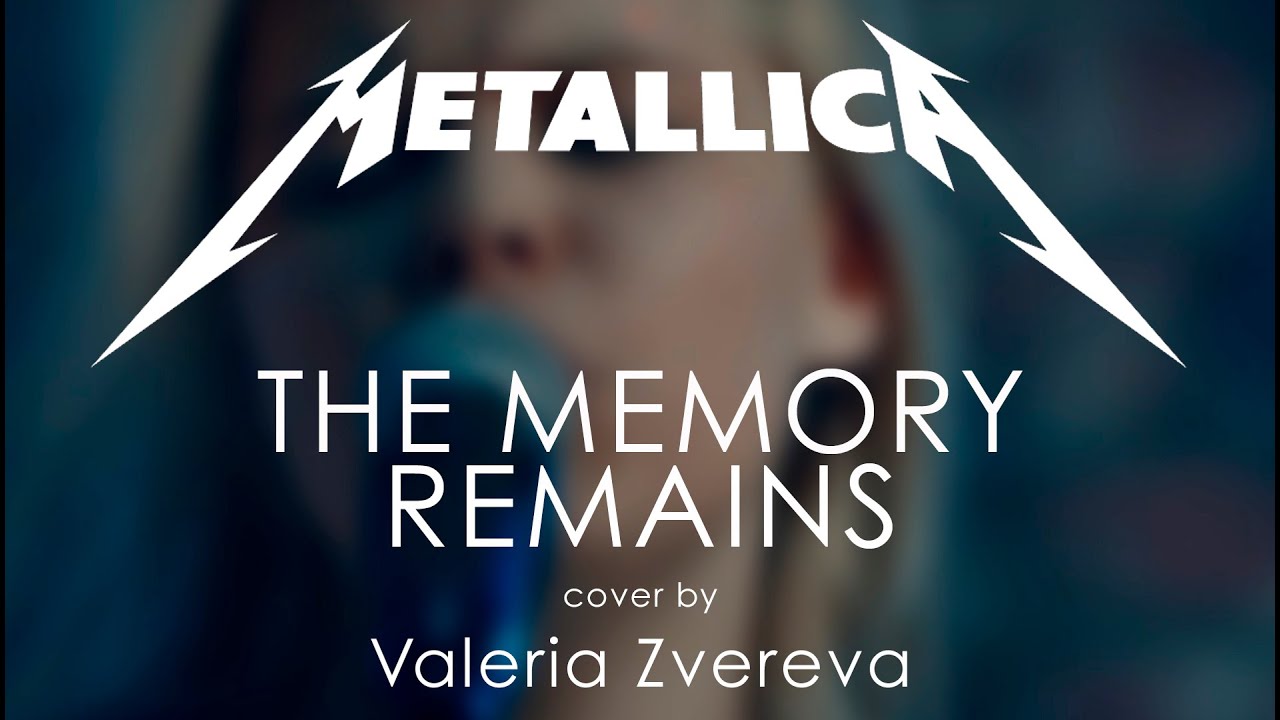 Metallica - The Memory Remains (cover by Valeria Zvereva)