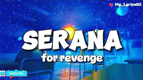 For Revenge - Serana (Lyrics Video Music)