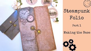 Steampunk Folio- Part 1- Creating the Base