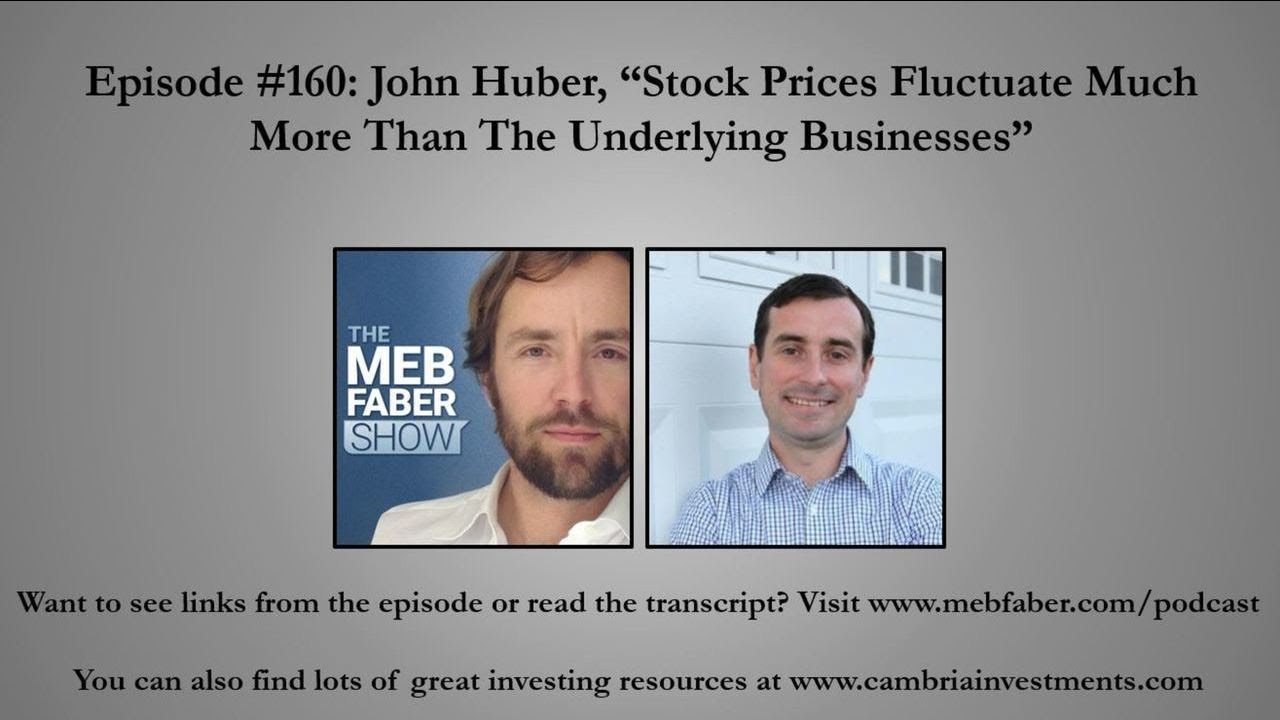 John Huber - Stock Prices Fluctuate Much More Than The Underlying Businesses adlı videoyu YouTube'da izle John Huber - Stock Prices Fluctuate Much More Than The Underlying Businesses adlı videoyu YouTube'da izle