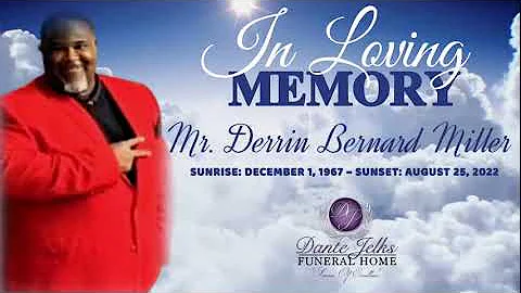 Celebration of Life for Mr. Derrin Bernard Miller