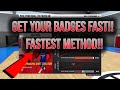 NBA 2K20 BADGE METHOD HOW TO GET BADGES AS FAST AS POSSIBLE! FASTEST METHOD!