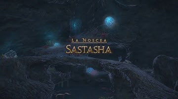 FINAL FANTASY XIV Dungeon: Sastasha (Scenes)