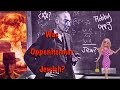 Oppenheimer Jewish!? [Barbenheimer Investigation Part 1]