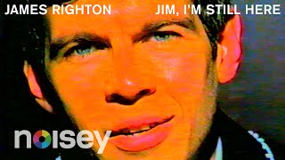 James Righton | “JIM, I’M STILL HERE” Film