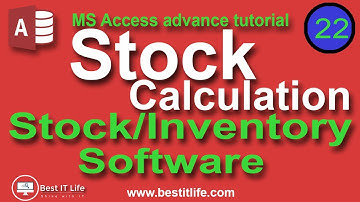 Stock Calculation | Stock Management Software | #MSAccess Advance Tutorials Bangla | Best IT Life