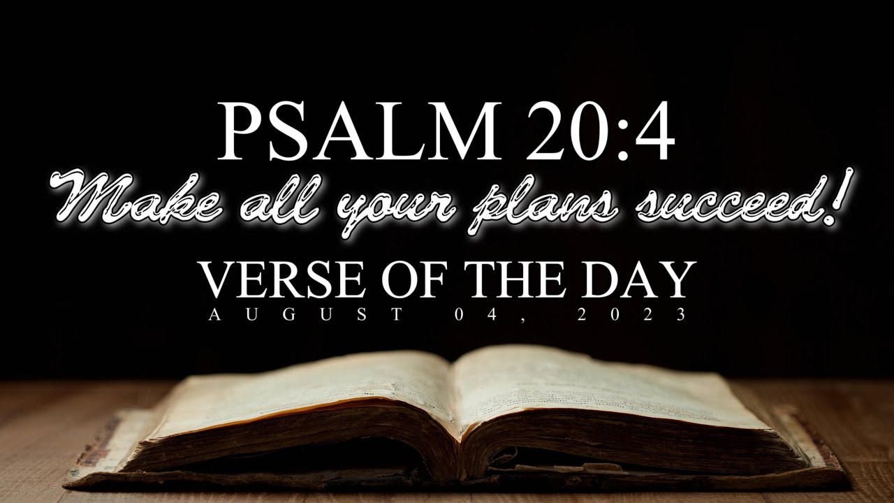 verse-of-the-day-august-04-2023-psalm-20-4-daily-spiritual-food