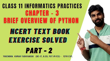 CLASS 11 IP CHAPTER 3 SOLUTIONS OF BACK EXERCISE  N.C.E.R.T TEXTBOOK CBSE 2021-22 EXPLAINED IN HINDI