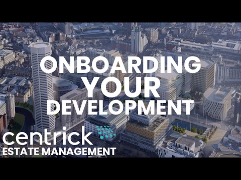 Onboarding your development - Centrick Estate Management