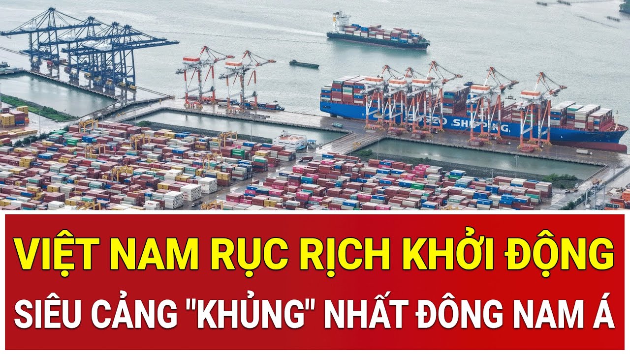 Việt Nam rục rịch khởi động siêu cảng 