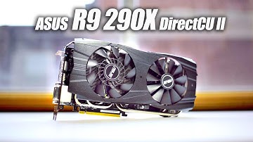 Asus R9 290X DirectCU II OC 4GB Review