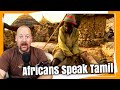 Cameroonians Speak Tamil | Africa | Reaction