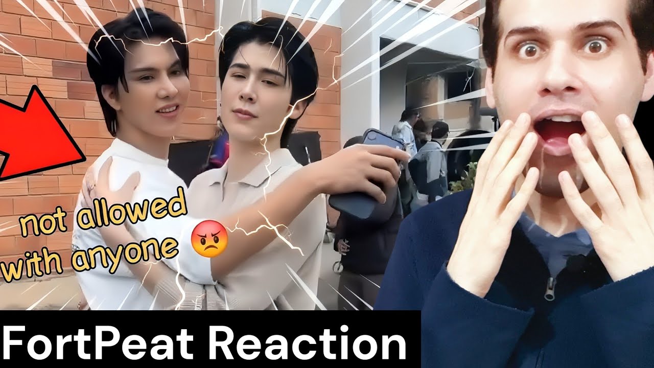 FortPeat | Fort's cute possessiveness for Peat (Yesterday the series) Reaction 