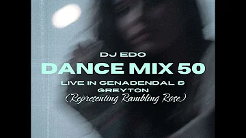 DJ Edo - Dance MiX 50 (Live In Genadendal & Greyton)