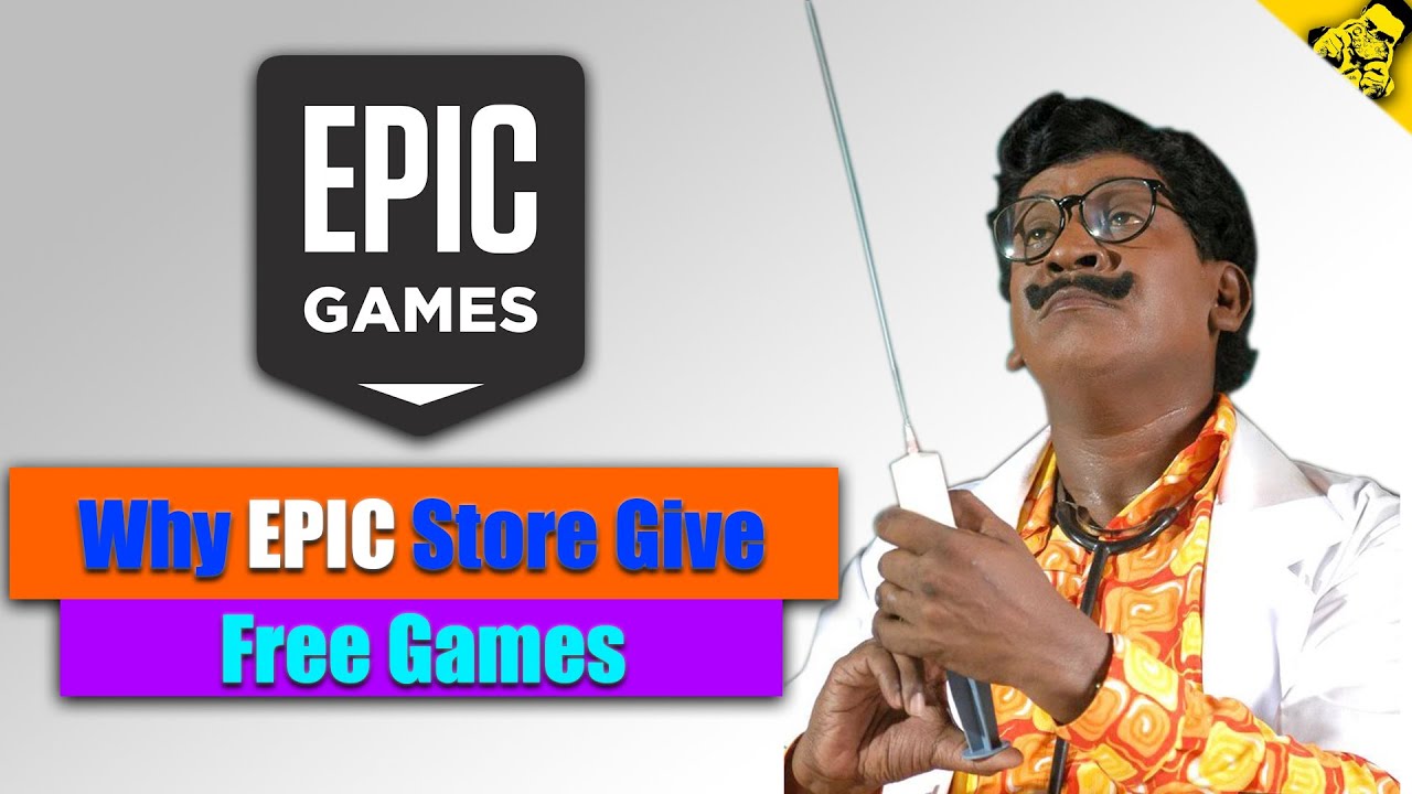 Why Epic Store Give Us Free Games Secret behind Truth in Tamil | Gaming  Facts in India - YouTube