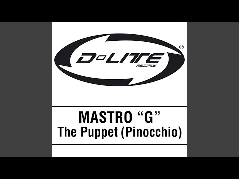 Mastro "G" — The Puppet (Pinocchio) (Radio Edit)