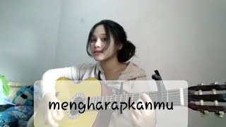 Cover lagu cantik (mengharapkanmu)