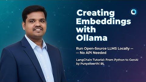 Master Embeddings in Ollama | LangChain Tutorial: From Python to GenAI