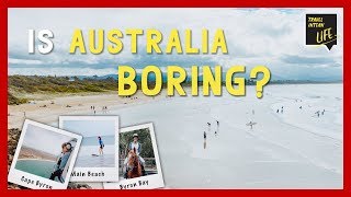 Is Australia REALLY Boring? — Byron Bay, NSW, Australia | The Travel Intern