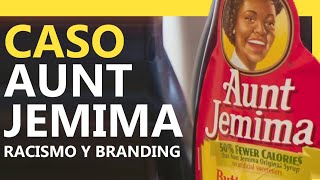 DESPUÉS DE 130 AÑOS POR QUÉ SE VA LA MARCA  😊 | El caso de AUNT JEMIMA y su historia de éxito