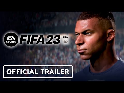 FIFA 23 - Official Reveal Trailer