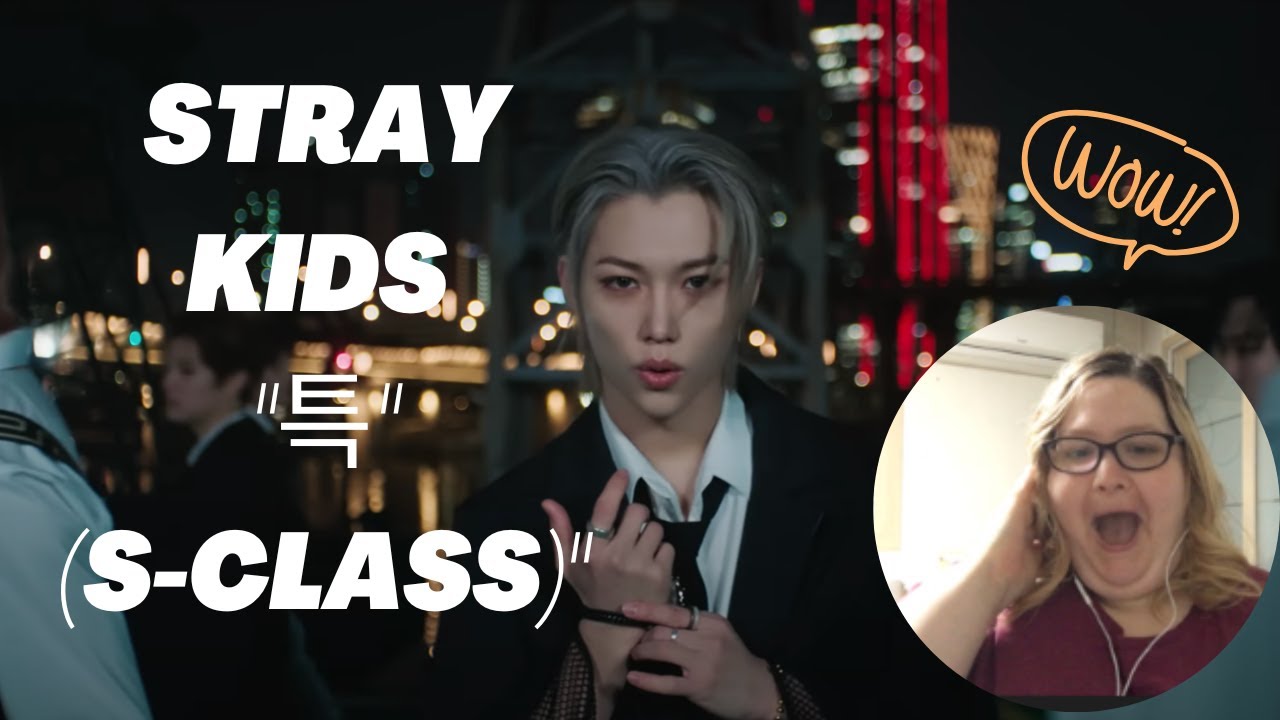 Reaction | Stray Kids(스트레이 키즈) "특(S-Class)" M/V - YouTube