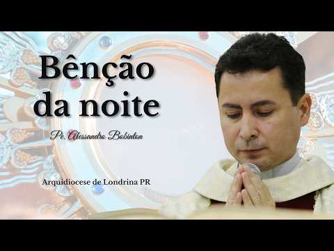 06/27 - Night Blessing | Night Prayer