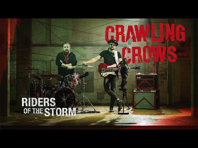 Crawling Crows - Riders of the Storm
