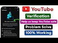 YouTube Verification Help us keep YouTube safe problem fix 2026 | YouTube Advance Features Problem