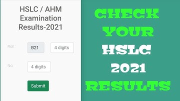CHECK YOUR HSLC 2021 RESULT In 1 Minute
