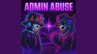 ADMIN ABUSE ULTRAFUNK