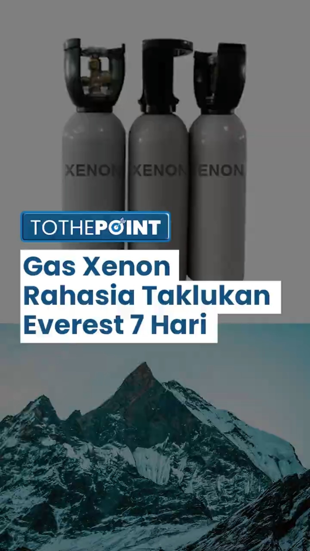 Rahasia Pendaki Gunung Hanya Perlu Seminggu Sampai Puncak Everest? Gas Xenon Jadi Jawabannya