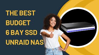 The Best Budget 6 bay All SSD Unraid NAS - LincStation N1