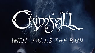 Crimfall - Until Falls the Rain (OFFICIAL VIDEO)