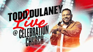 TODD DULANEY BROUGHT DOWN THE ROOF AT CELEBRATION CHURCH | REBOOT CAMP 2022