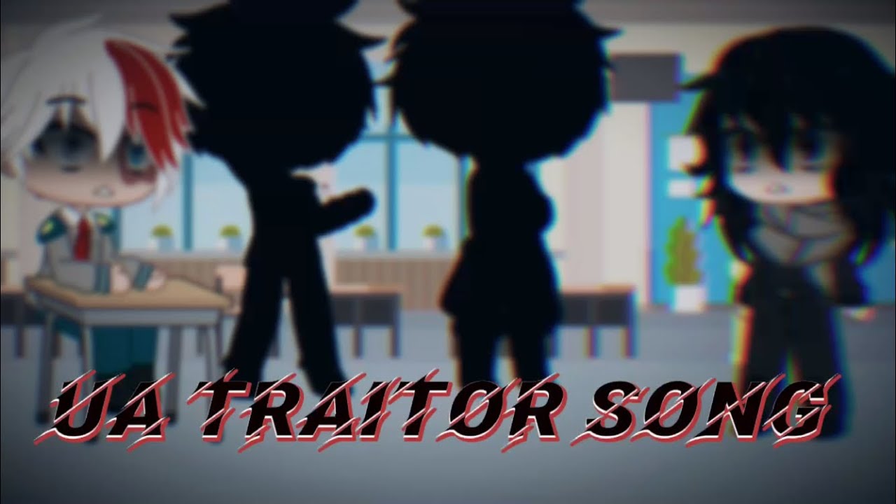 UA Traitor Song MHA •Villain AU• 🧡💚BKDK? ⚠
