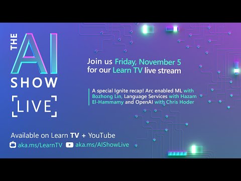 AI Show Live - Episode 38 - Ignite Recap