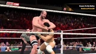 WWE 2K15 Cesaro Vs Bo Dallas pt 1