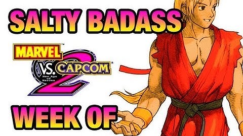 Salty - Badass - Week Of! MVC2 Part 2