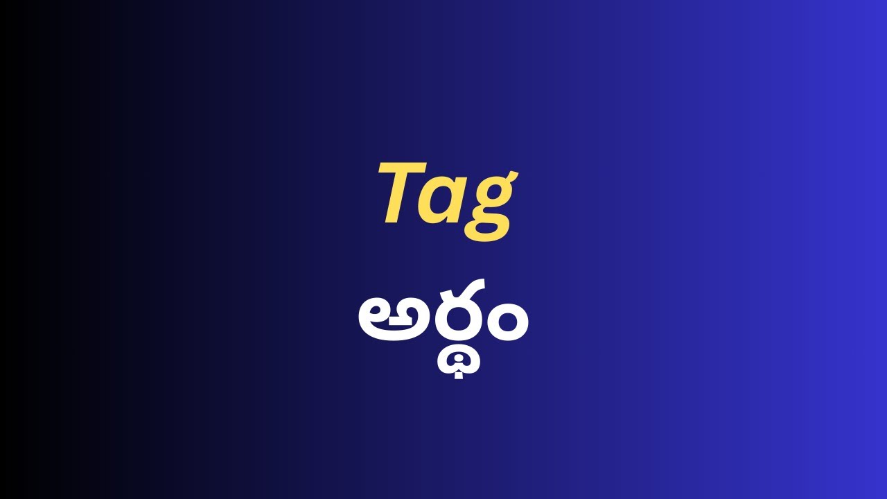 Tag Meaning In Telugu With Examples Tag YouTube tag-meaning-in-telugu-with-examples-tag-youtube