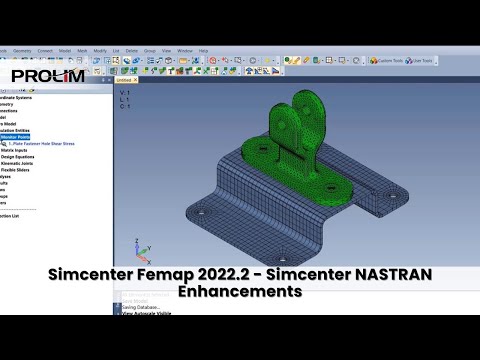 Simcenter Femap 2022.2 - Simcenter NASTRAN Enhancements