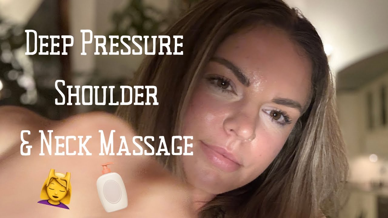 Deep Pressure ASMR Shoulder & Neck Massage 💆‍♀️ ||Lotion & Jewelry Noise 