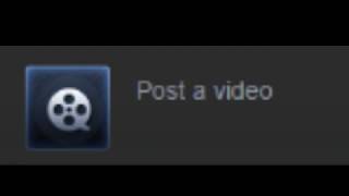 How to post a video on steam